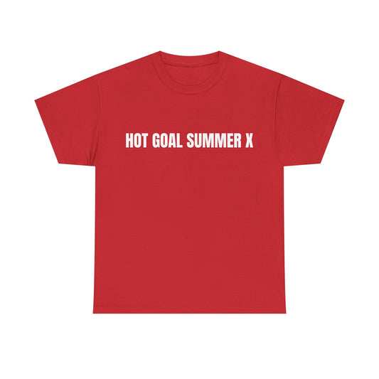 HOT GOAL SUMMER X t shirt