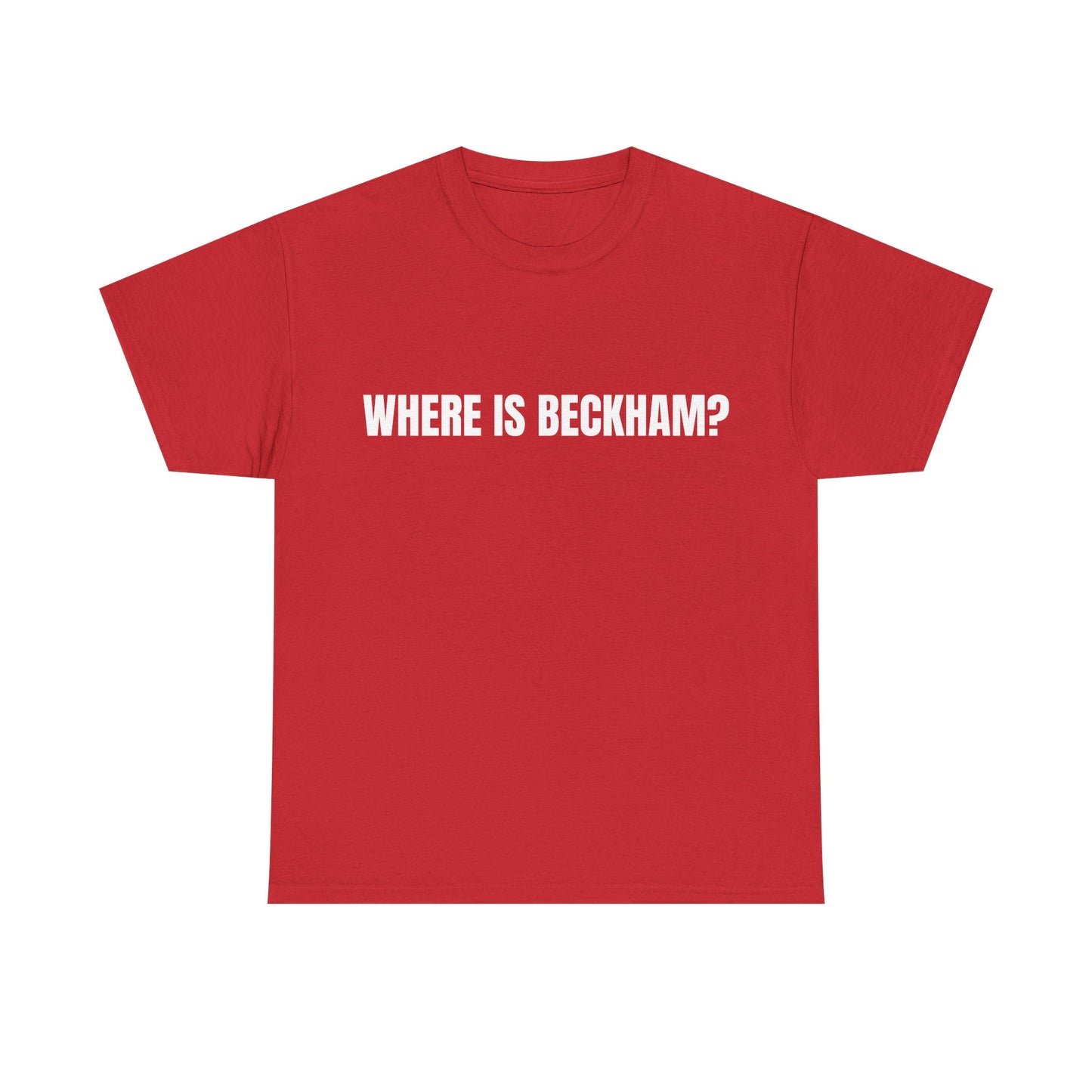 Where Is Beckham? T-Shirt